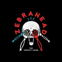 Zebrahead - The Perfect Crime